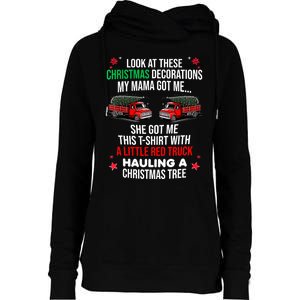 Funny A Little Red Truck Hauling A Christmas Tree Womens Funnel Neck Pullover Hood