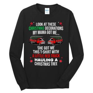 Funny A Little Red Truck Hauling A Christmas Tree Tall Long Sleeve T-Shirt