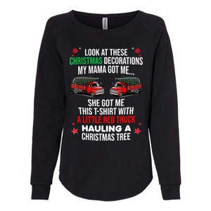 Funny A Little Red Truck Hauling A Christmas Tree Womens California Wash Sweatshirt