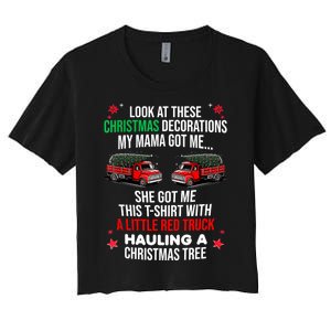 Funny A Little Red Truck Hauling A Christmas Tree Women's Crop Top Tee