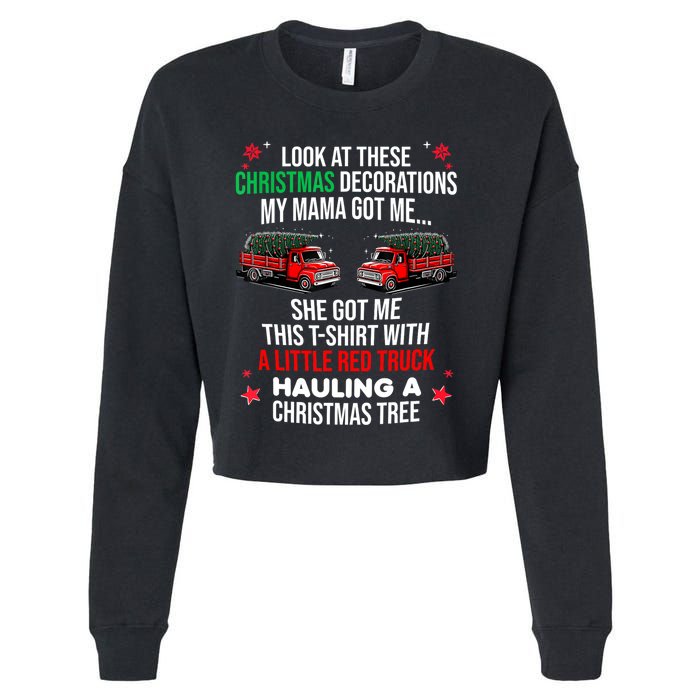 Funny A Little Red Truck Hauling A Christmas Tree Cropped Pullover Crew