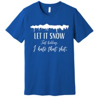 Funny Adult Let It Snow Just Ding Vulgar Sarcastic Gift Premium T-Shirt