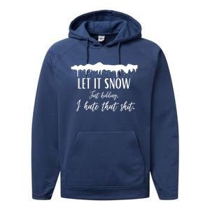 Funny Adult Let It Snow Just Ding Vulgar Sarcastic Gift Performance Fleece Hoodie