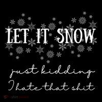 Funny Adult Let It Snow Just Ding Vulgar Sarcastic Cool Gift Cooling Performance Long Sleeve Crew