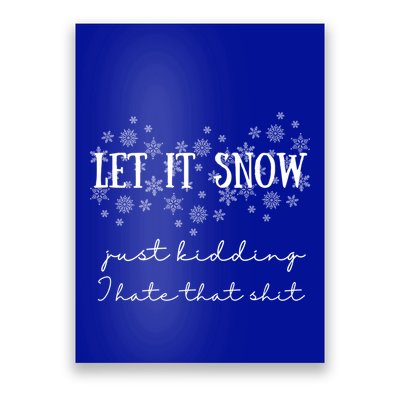 Funny Adult Let It Snow Just Ding Vulgar Sarcastic Cool Gift Poster
