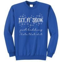 Funny Adult Let It Snow Just Ding Vulgar Sarcastic Cool Gift Tall Sweatshirt