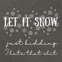 Funny Adult Let It Snow Just Ding Vulgar Sarcastic Cool Gift Cotton Canvas Backpack