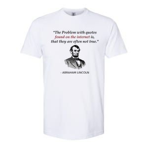 Funny Abraham Lincoln History Teacher Internet Quotes Softstyle CVC T-Shirt