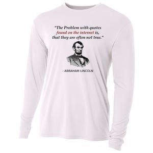 Funny Abraham Lincoln History Teacher Internet Quotes Cooling Performance Long Sleeve Crew