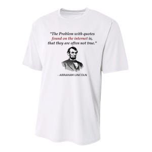 Funny Abraham Lincoln History Teacher Internet Quotes Performance Sprint T-Shirt