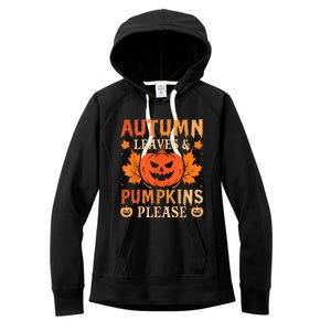 Fall Autumn Leaves & Pumpkin Please Halloween Women's Fleece Hoodie