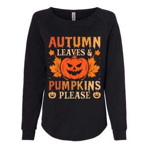 Fall Autumn Leaves & Pumpkin Please Halloween Womens California Wash Sweatshirt