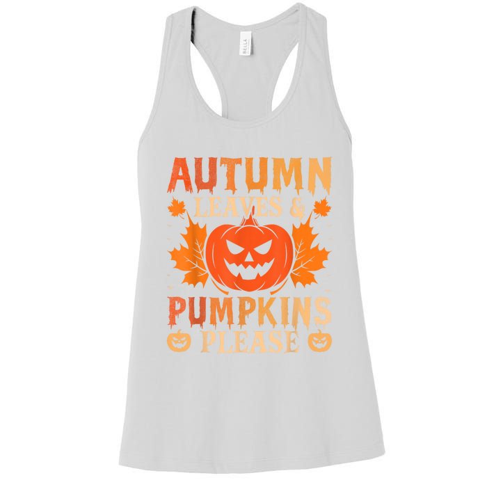 Fall Autumn Leaves & Pumpkin Please Halloween Women's Racerback Tank