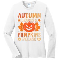 Fall Autumn Leaves & Pumpkin Please Halloween Ladies Long Sleeve Shirt