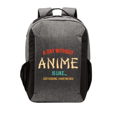 Funny Anime Lover A Day Without Anime Vector Backpack