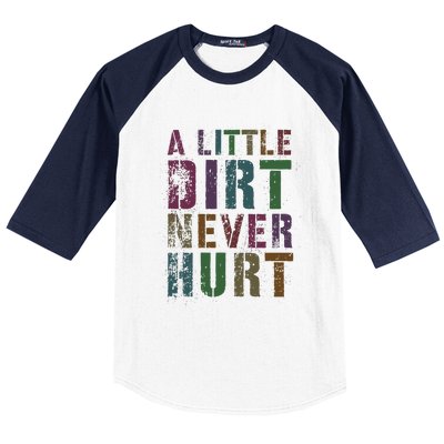 Funny A Little Dirt Never Hurt Gardening Bike Baseball Sleeve Shirt