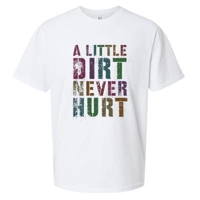 Funny A Little Dirt Never Hurt Gardening Bike Sueded Cloud Jersey T-Shirt