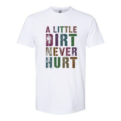 Funny A Little Dirt Never Hurt Gardening Bike Softstyle CVC T-Shirt