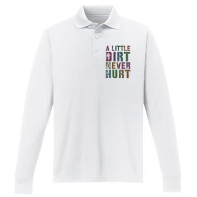 Funny A Little Dirt Never Hurt Gardening Bike Performance Long Sleeve Polo