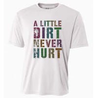 Funny A Little Dirt Never Hurt Gardening Bike Cooling Performance Crew T-Shirt