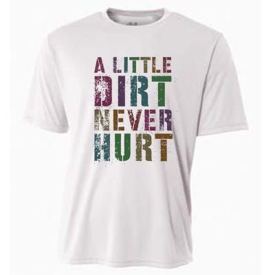 Funny A Little Dirt Never Hurt Gardening Bike Cooling Performance Crew T-Shirt