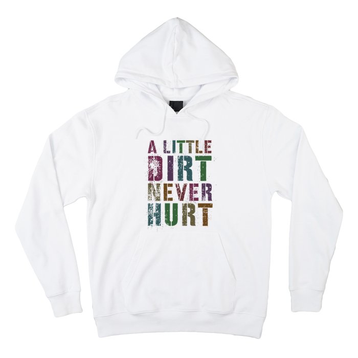 Funny A Little Dirt Never Hurt Gardening Bike Hoodie