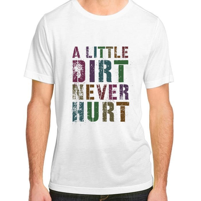 Funny A Little Dirt Never Hurt Gardening Bike Adult ChromaSoft Performance T-Shirt