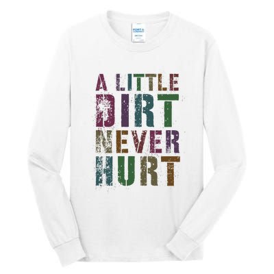 Funny A Little Dirt Never Hurt Gardening Bike Tall Long Sleeve T-Shirt