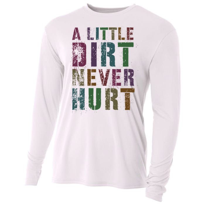 Funny A Little Dirt Never Hurt Gardening Bike Cooling Performance Long Sleeve Crew