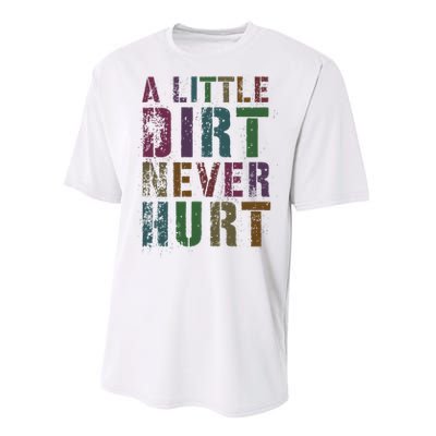 Funny A Little Dirt Never Hurt Gardening Bike Performance Sprint T-Shirt