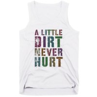 Funny A Little Dirt Never Hurt Gardening Bike Tank Top