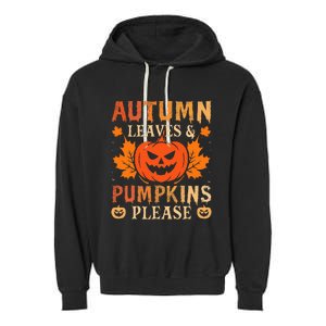 Fall Autumn Leaves & Pumpkin Please Halloween Garment-Dyed Fleece Hoodie