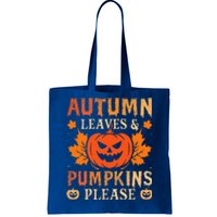 Fall Autumn Leaves & Pumpkin Please Halloween Tote Bag