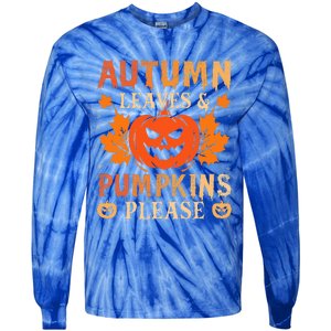 Fall Autumn Leaves & Pumpkin Please Halloween Tie-Dye Long Sleeve Shirt