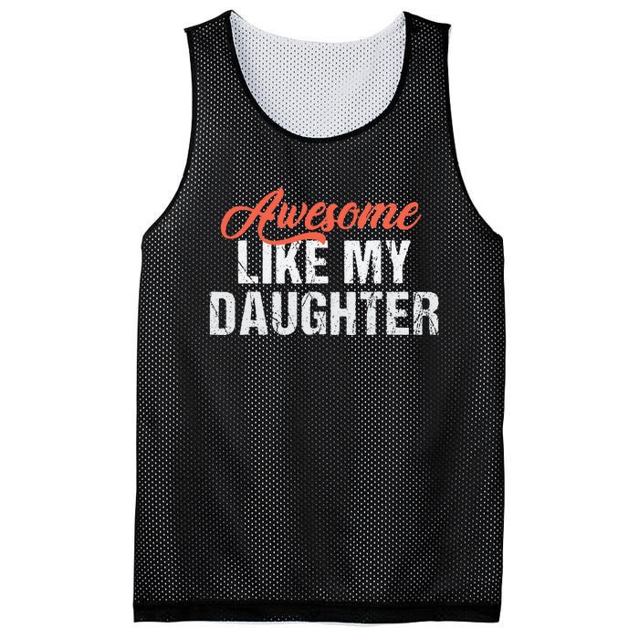 Funny Awesome Like My Daughter Dad Mesh Reversible Basketball Jersey Tank