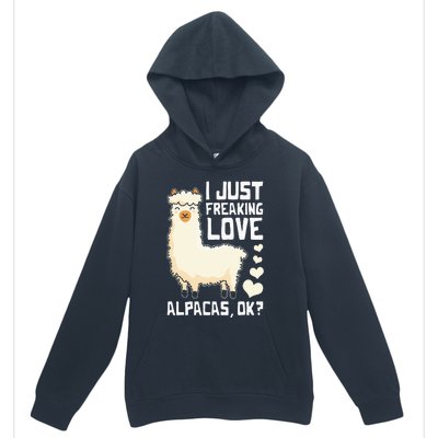 Funny Alpaca Lover Design I Just Freaking love Alpacas Urban Pullover Hoodie