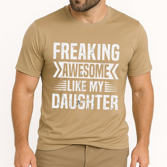 Freaking Awesome Like My Daughter Funny Fathers Mothers Day Cooling Performance Crew T-Shirt