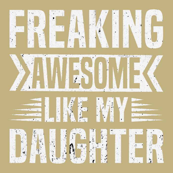 Freaking Awesome Like My Daughter Funny Fathers Mothers Day Cooling Performance Crew T-Shirt