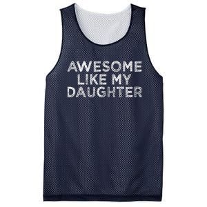 Funny Awesome Like My Daughter For Mom And Dad Mesh Reversible Basketball Jersey Tank