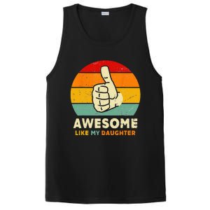 Funny Awesome Like My Daughter Funny Fathers Day Dad PosiCharge Competitor Tank