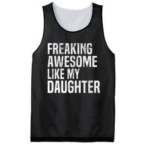 Freaking Awesome Like My Daughter Funny Fathers Day Dad Mesh Reversible Basketball Jersey Tank