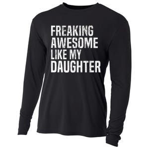 Freaking Awesome Like My Daughter Funny Fathers Day Dad Cooling Performance Long Sleeve Crew