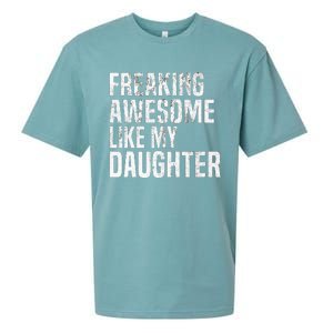 Freaking Awesome Like My Daughter Funny Fathers Day Dad Sueded Cloud Jersey T-Shirt