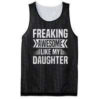 Freaking Awesome Like My Daughter Funny Fathers Mothers Day Mesh Reversible Basketball Jersey Tank