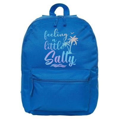 Feeling A Little Salty Summer Vibes Beach Vacay Summertime Gift 16 in Basic Backpack