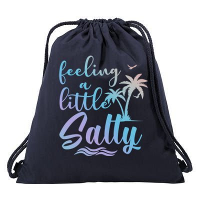 Feeling A Little Salty Summer Vibes Beach Vacay Summertime Gift Drawstring Bag