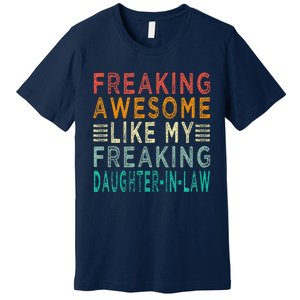 Freaking Awesome Like My Freaking Daughterinlaw Premium T-Shirt