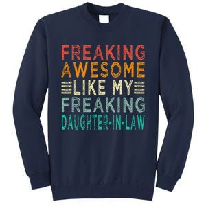 Freaking Awesome Like My Freaking Daughterinlaw Tall Sweatshirt