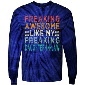 Freaking Awesome Like My Freaking Daughterinlaw Tie-Dye Long Sleeve Shirt