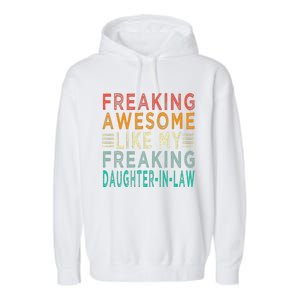 Freaking Awesome Like My Freaking Daughterinlaw Garment-Dyed Fleece Hoodie